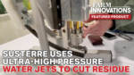 Susterre Uses Ultra-High Pressure Water Jets to Cut Residue.jpg