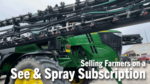 _Selling-Farmers-on-a-See-&-Spray-Subscription.png