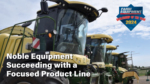 Noble Equipment Succeeding with a Focused Product Line.jpg